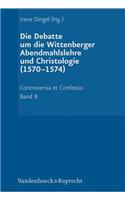 Controversia et Confessio. Theologische Kontroversen 1548-1577/80