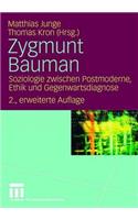 Zygmunt Bauman: Soziologie Zwischen Postmoderne, Ethik Und Gegenwartsdiagnose