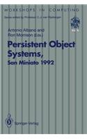 Persistent Object Systems: Proceedings of the Fifth International Workshop on Persistent Object Systems, San Miniato (Pisa), Italy, 1–4 September 1992(Workshops in Computing)