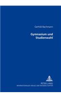 Gymnasium Und Studienwahl