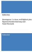 Hemingway 'A clean, well-lighted place' - Figurencharakterisierung und Nada-Thematik