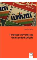 Targeted Advertising Unintended Effects