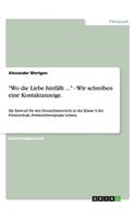 Wo die Liebe hinfällt ... - Wir schreiben eine Kontaktanzeige.