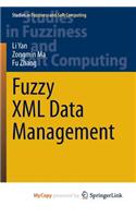 Fuzzy XML Data Management