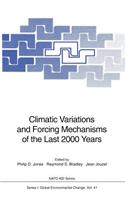 Climatic Variations and Forcing Mechanisms of the Last 2000 Years