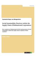 Social Sustainability Practices within the Supply Chain of Multinational Corporations