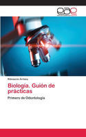 Biología. Guión de prácticas