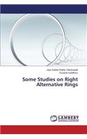 Some Studies on Right Alternative Rings: (English)