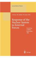 Response of the Nuclear System to External Forces