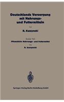 Deutschlands Versorgung Mit Pflanzlichen Nahrungs- Und Futtermitteln