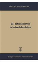 Der Jahresabschluß in Industriebetrieben