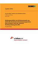 Reihengeschäfte im EU Binnenmarkt aus Sicht des deutschen Umsatzsteuergesetzes. Eine Analyse nach der neueren Rechtsprechung des BFH