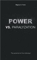 POWER vs. PARALYZATION