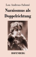 Narzissmus als Doppelrichtung