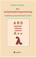 A++ und systemnahe Programmiersprachen: Funktional programmieren in C/C++