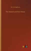 Masters and their Music