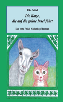 Die Katze, die auf die grüne Insel fährt: Der elfte Fritzi Kullerkopf Roman