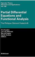 Partial Differential Equations and Functional Analysis: The Philippe Clément Festschrift(168 Operator Theory: Advances and Applications)
