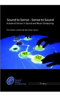 Sound to Sense - Sense to Sound