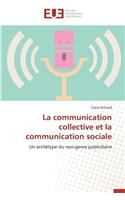 La Communication Collective Et La Communication Sociale