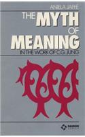 Myth & Meaning in the Work of C G Jung