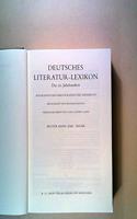 Dictionary of German Literature. the 20th Century: Biographical and Bibliographic Handbook Biographisches Und Bibliographisches Handbuch