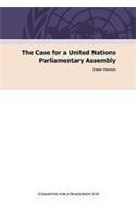 Case for a United Nations Parliamentary Assembly