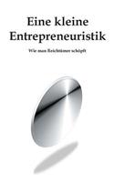 Eine kleine Entrepreneuristik