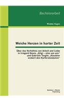 Weiche Herzen in harter Zeit