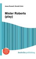 Mister Roberts (Play)