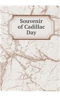 Souvenir of Cadillac Day