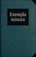 EXEMPLA MINORA