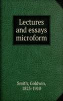 LECTURES AND ESSAYS MICROFORM