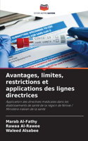 Avantages, limites, restrictions et applications des lignes directrices