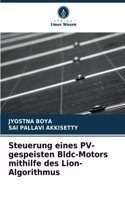 Steuerung eines PV-gespeisten Bldc-Motors mithilfe des Lion-Algorithmus