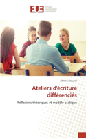 Ateliers d'écriture différenciés