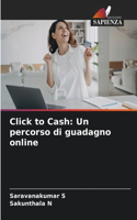 Click to Cash: Un percorso di guadagno online