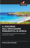 Il Discorso Sull'educazione Pragmatica in Africa