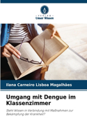 Umgang mit Dengue im Klassenzimmer