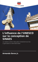L'influence de l'UNESCO sur la conception de SINAES
