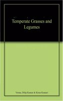 Temperate Grasses and Legumes