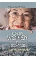 Elderly Women in Megapolis