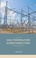 Advances in High Temperature Superconductors and their Applications