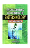 Encyclopaedic Dictionary of Biotechnology (2 Vols.)