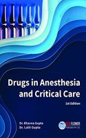DRUGS IN ANESTHESIA AND CRITICAL CARE