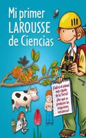 Mi primer Larousse de ciencias / My first Larousse of Sciences