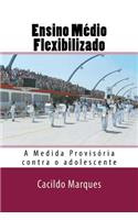 Ensino Medio Flexibilizado