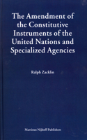 Amendment of the Constitutive Instruments of the United Nations and Specialized Agencies