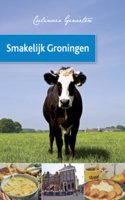 Smakelijk Groningen (set van 5) (Culinair genieten)