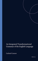 Integrated Transformational Grammar of the English Language